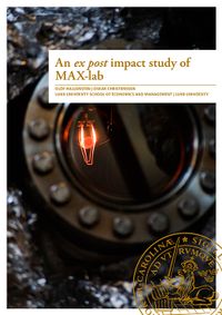 An ex post impact study of MAX-lab; Olof Hallonsten, Oskar Christersson; 2017