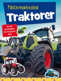 Klistermärkesbok: Traktorer; Weronica Andersson; 2018
