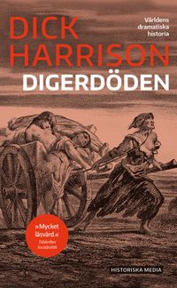 Digerdöden; Dick Harrison; 2020