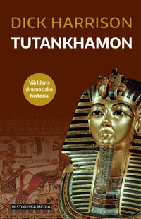 Tutankhamon; Dick Harrison; 2021