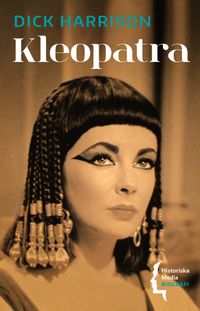 Kleopatra; Dick Harrison; 2021