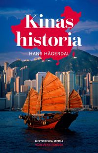 Kinas historia; Hans Hägerdal; 2021