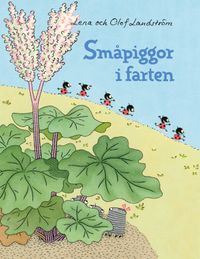 Småpiggor i farten; Lena Landström, Olof Landström; 2022