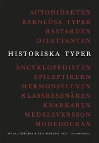 Historiska typer; Peter Josephson, Leif Runefelt; 2020