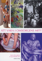 Att vara i omsorgens mitt; Renita Sörensdotter, Inga Michaeli; 2004