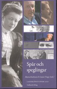 Spår och speglingar; Louise Vinge, Maria Karlsson; 2011