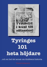 Tyringes 101 heta höjdare; Tomas Gustavsson; 2019