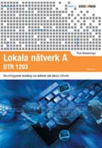 Lokala nätverk A DTR 1203; Kjell Andersson; 2004