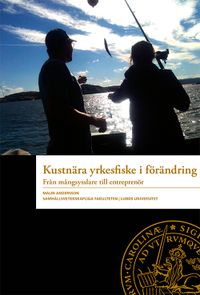 Kustnära yrkesfiske i förändring; Malin Andersson; 2019