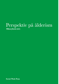 Perspektiv på ålderism; Håkan Jönson; 2021