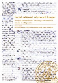 Social mättnad, relationell hunger; Maria Rosén; 2021
