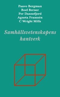 Samhällsvetenskapens hantverk; Gunnar Olofsson; 2005