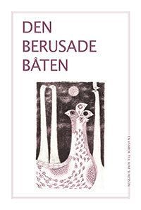 Den berusade båten : en vänbok till Sune Sunesson; Rosmari Eliasson-Lappalainen, Anna Meeuwisse, Alexandru Panican; 2009