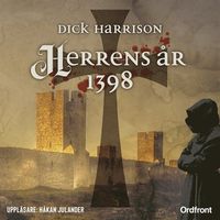 Herrens år 1398; Dick Harrison; 2020