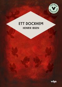 Ett dockhem (lättläst); Henrik Ibsen; 2020