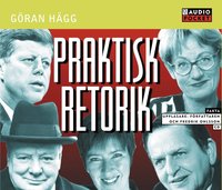 Praktisk retorik; Göran Hägg; 2000