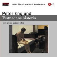 Tystnadens historia; Peter Englund; 2003