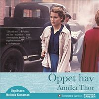 Öppet hav; Annika Thor; 2007