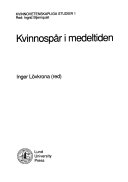 Kvinnospår i medeltiden; Inger Lövkrona; 1992