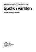 Språk i världen : broar och barriärer; Ulf Teleman, Jerker Blomqvist; 1993
