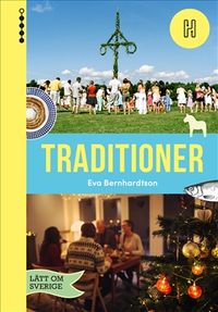 Traditioner; Eva Bernhardtson; 2021