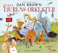 Vilda djurens orkester; Dan Brown; 2020