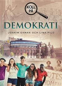 Koll på demokrati; Joakim Ekman, Lina Pilo; 2022