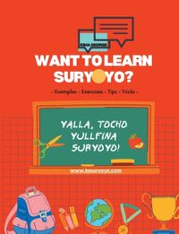 Want to learn Suryoyo? : as it´s spoken by examples and practices; Kima George; 2021