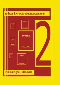 Skriva romaner; Håkan Gulliksson; 2021