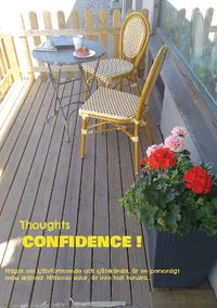 Thoughts - confidence !; Mikael Nehrer; 2023