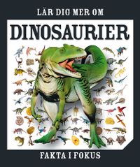 Lär dig mer om dinosaurier; Anders Hansson; 2022