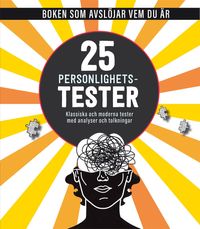 25 personlighetstester : boken som avslöjar vem du är; Haulwen Nicholas; 2023