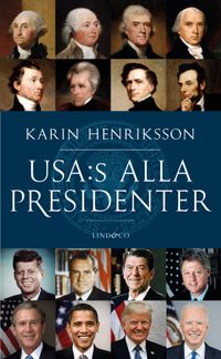 USA:s alla presidenter; Karin Henriksson; 2024