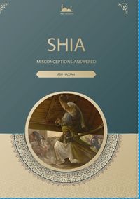 Shia : tvivel & svar; Abu Hassan; 2024