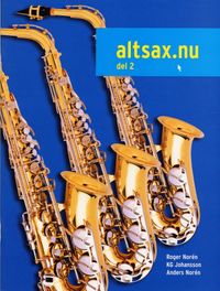Altsax.nu del 2.; Norén. Roger. Johansson, KG. Norén, Anders; 2003