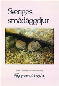 Sveriges smådäggdjur; Peter Lundberg, Johnny de Jong; 1995