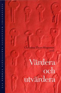 Värdera och utvärdera; Christina Thors Hugosson; 2003