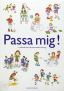 Passa mig! : inkluderad idrottsundervisning; SISU idrottsböcker; 2004