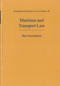 Maritime & transport law - Bar Associations; Peter Wahlgren; 2004