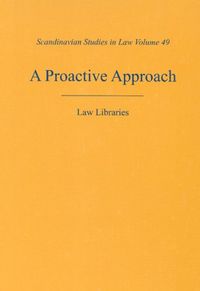 A proactive approach : law libraries; Peter Wahlgren; 2006