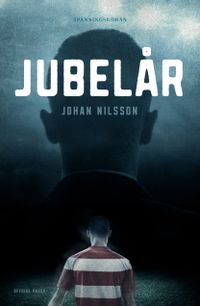 Jubelår; Johan Nilsson; 2021
