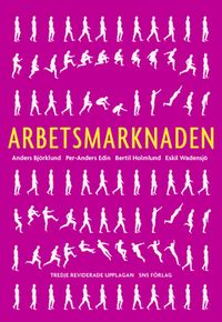 Arbetsmarknaden; Anders Björklund; 2006
