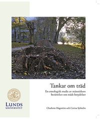 Tankar om träd; Carina Sjöholm; 2007