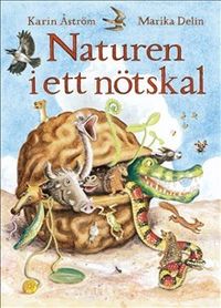 Naturen i ett nötskal; Karin Åström; 2015