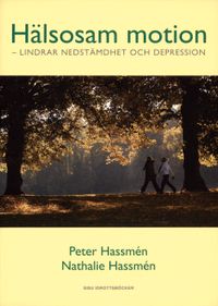 Hälsosam motion; Peter Hassmén, Natalie Hassmén; 2005