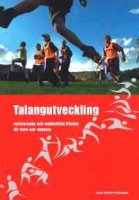 Talangutveckling; Expertgrupp från Team Danmark; 2006