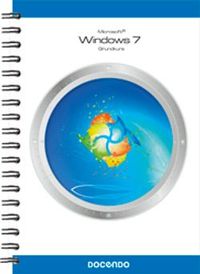 Windows 7 : grundkurs; Iréne Friberg; 2010