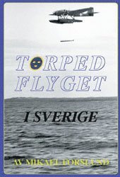 Torpedflyget i Sverige; Mikael Forslund; 1998