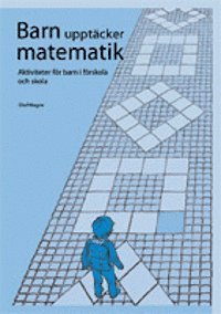 Barn upptäcker matematik; Olof Magne; 2002