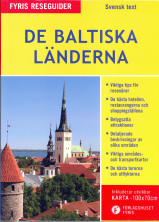 De Baltiska Länderna utan karta; Jenny McKelvie, Robin McKelvie, Mats Andersson; 2009